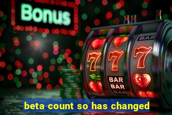 beta count so has changed